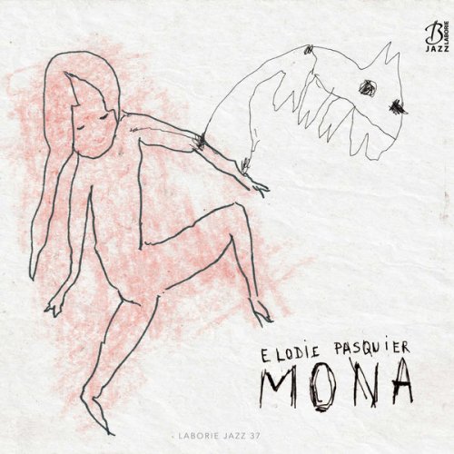 Elodie Pasquier - Mona (2017) [Hi-Res]