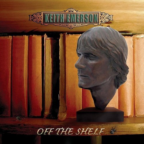 Keith Emerson - Off The Shelf: Reissue, Remastered (2006/2017) CD Rip