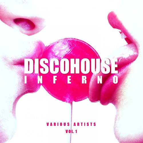VA - Disco House Inferno Vol 1 (2017)