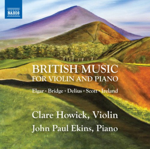 Clare Howick & John Paul Ekins - British Music for Violin & Piano (2017) [Hi-Res]