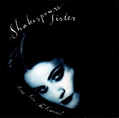 Shakespears Sister - Long Live the Queens (2005)