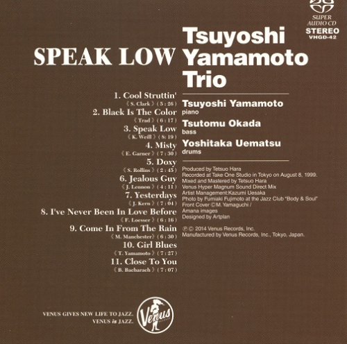 Tsuyoshi Yamamoto Trio ‎- Speak Low (1999) [2014 SACD]