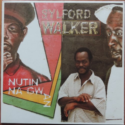 Sylford Walker - Nutin Nah Gwan (2006)