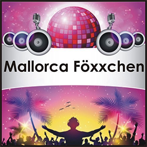 VA - Mallorca Föxxchen (2016)
