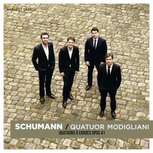 Quatuor Modigliani - Schumann: String Quartets Op. 41 (2017) [Hi-Res]