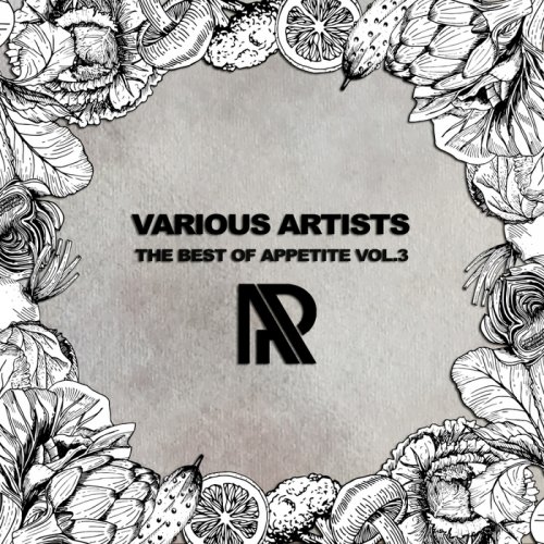 VA - The Best Of Appetite Vol 3 (2017)