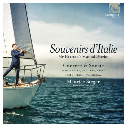 Maurice Steger - Souvenirs d'Italie (2016) [Hi-Res]