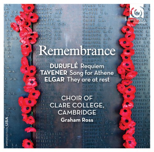 Choir of Clare College, Cambridge & Graham Ross - Remembrance (Bonus Track Version) (2016) [Hi-Res]