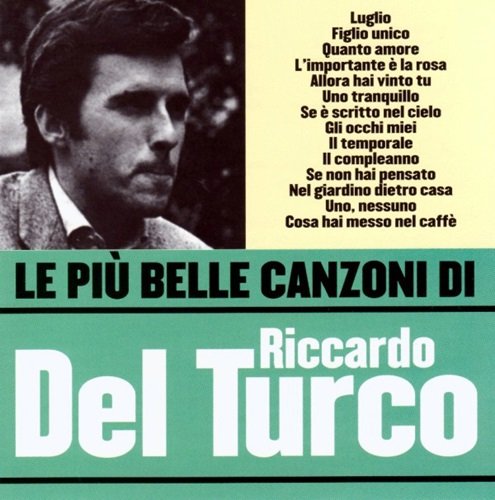 Riccardo Del Turco - Le Piu Belle Canzoni (2006)