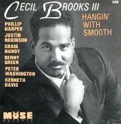 Cecil Brooks III - Hangin' With Smooth (1990)