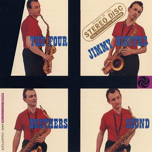 Jimmy Giuffre - The Four Brothers Sound (1958) 320 kbps
