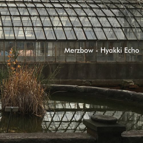 Merzbow - Hyakki Echo (2017)
