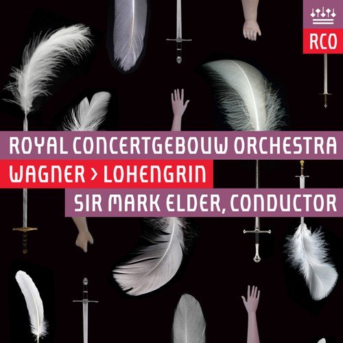 Royal Concertgebouw Orchestra & Sir Mark Elder - Wagner: Lohengrin (2017) [CD Rip]