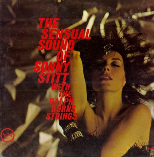 Sonny Stitt - The Sensual Sound (1961)