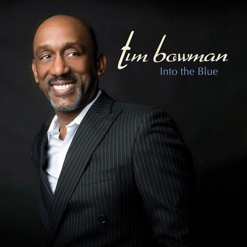 Tim Bowman - Into The Blue (2017) FLAC