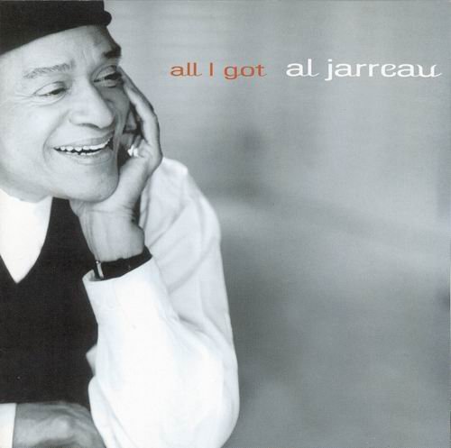 Al Jarreau - All I Got (2002)