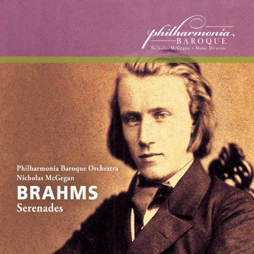 Philharmonia Baroque Orchestra & Nicholas McGegan - Brahms: Serenades, Opp. 16 & 11 (Live) (2016)