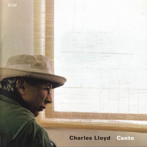 Charles Lloyd - Canto (1996) 320 kbps