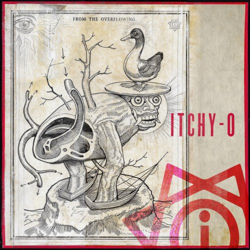 Itchy-O - From The Overflowing (2017)