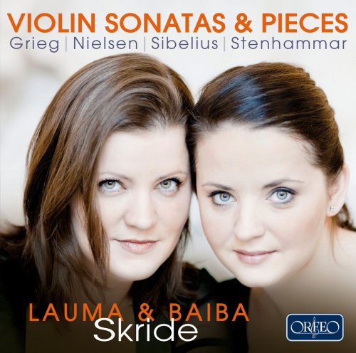 Baiba Skride & Lauma Skride - Violin Sonatas & Pieces (2017)