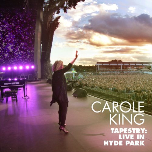 Carole King - Tapestry: Live in Hyde Park (2017) [Hi-Res]
