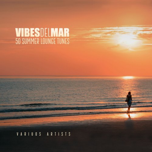 VA - Vibes Del Mar (50 Summer Lounge Tunes) (2017) Lossless