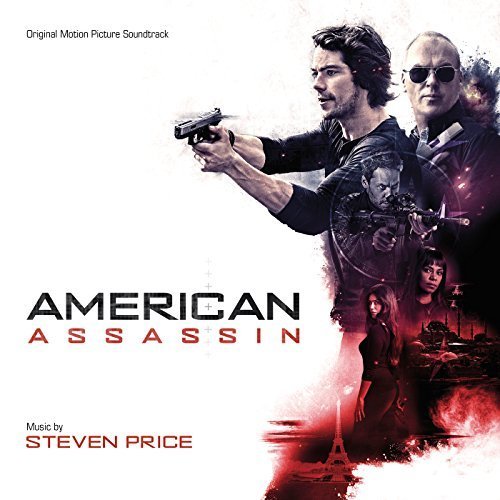 Steven Price - American Assassin (Original Motion Picture Soundtrack) (2017)