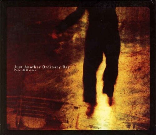 Patrick Watson - Just Another Ordinary Day [Deluxe Edition] (2015)