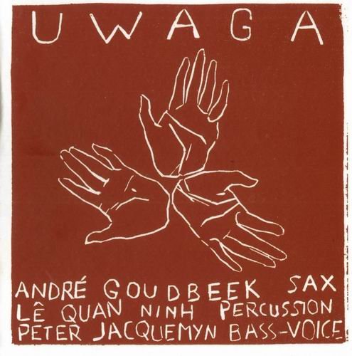 Andre Goudbeek - Uwaga (2008)