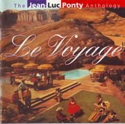 Jean-Luc Ponty - Le Voyage: The Jean-Luc Ponty Anthology (1996) FLAC