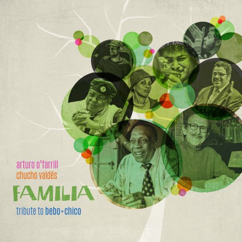 Arturo O'Farrill & Chucho Valdés - Familia Affair: Tribute to Bebo & Chico (2017) [Hi-Res]