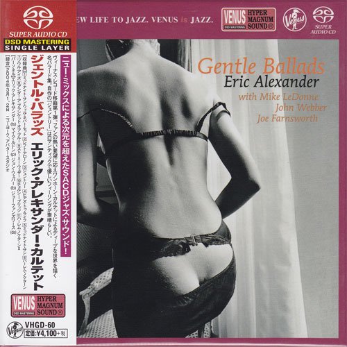 Eric Alexander Quartet - Gentle Ballads (2004) [2015 SACD]