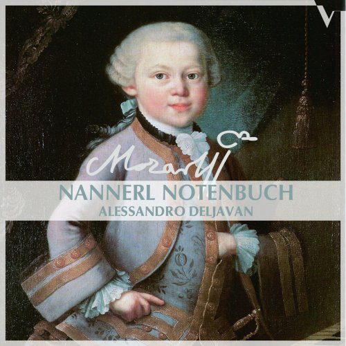Alessandro Deljavan - Mozart: Nannerl Notenbuch (2017) [Hi-Res]
