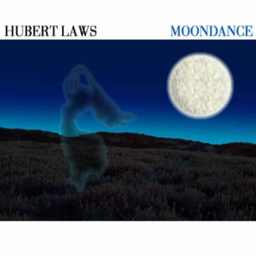 Hubert Laws - Moondance (2004)