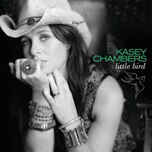 Kasey Chambers - Little Bird (2010) FLAC