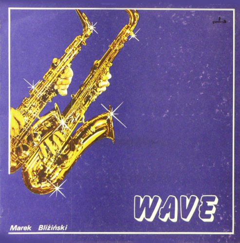 Marek Blizinski - Wave (1980)