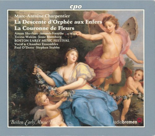 Paul O'Dette & Stephen Stubbs - Charpentier: La couronne de fleurs & La descente d'Orphée aux enfers (2014)