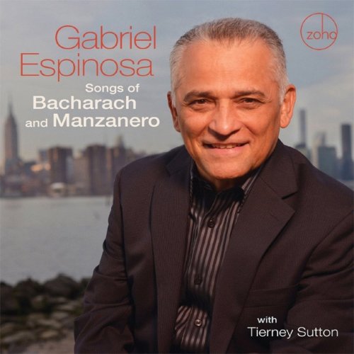 Gabriel Espinosa - Songs Of Bacharach And Manzanero (2016)