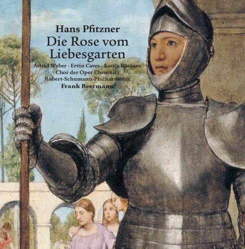 Astrid Weber - Pfitzner: Die Rose vom Liebesgarten (2017)