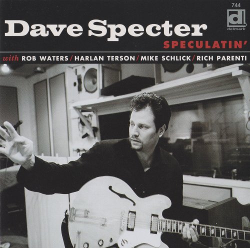 Dave Specter - Speculatin' (2000) Lossless