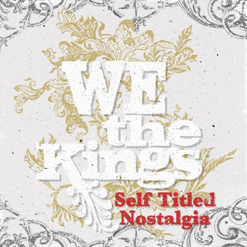 We The Kings - Self Titled Nostalgia (2017)