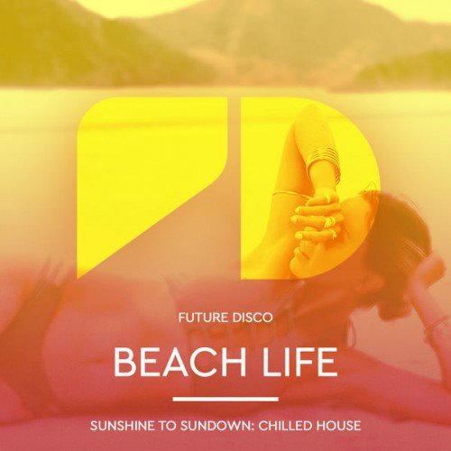 VA - Beach Life: Sunrise To Sundown (2017)