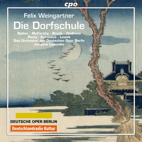 Clemens Bieber - Weingartner: Die Dorfschule, Op. 64 (2016)