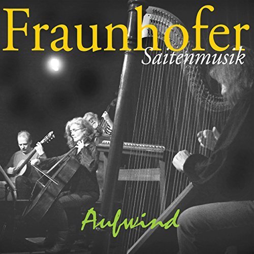 Fraunhofer Saitenmusik - Aufwind (2016)