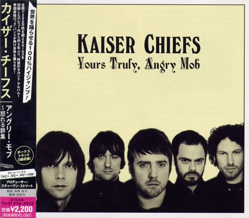 Kaiser Chiefs - Yours Truly, Angry Mob (Japan 2007)