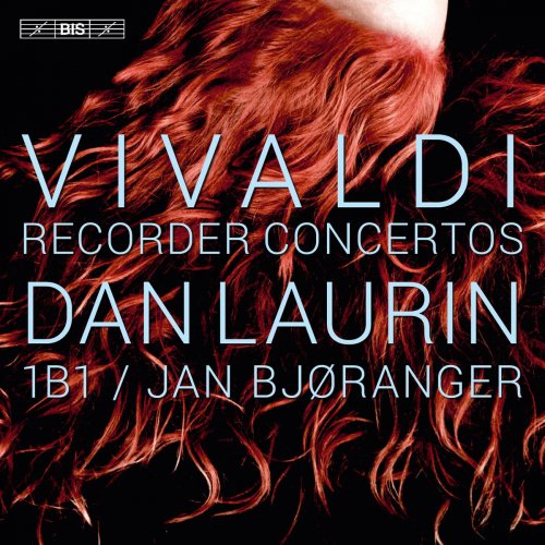 Dan Laurin, Jan Bjøranger & 1B1 - Vivaldi: Recorder Concertos (2016) [Hi-Res]