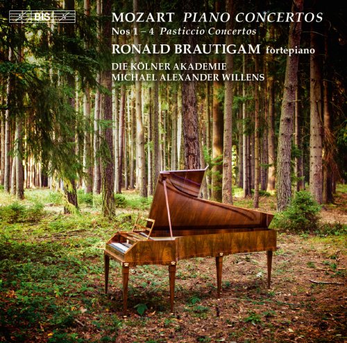 Ronald Brautigam, Die Kölner Akademie, Michael Alexander Willens - Mozart: Piano Concertos Nos. 1-4 "Pasticcio Concertos" (2016) [Hi-Res]