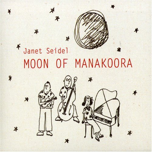 Janet Seidel - Moon Of Manakoora (2010)