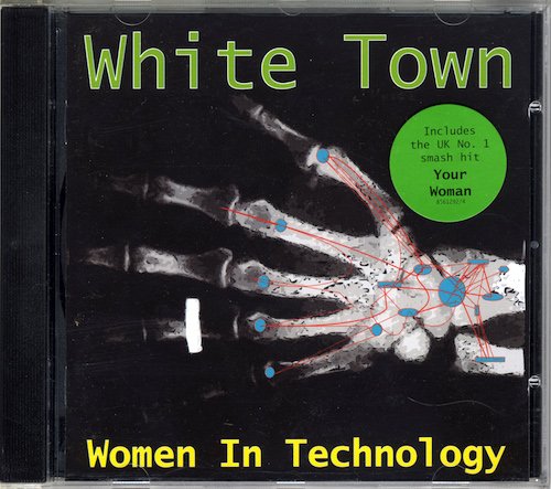 White Town - Women in Technology (1997)