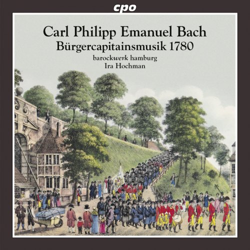 Barockwerk Hamburg & Ira Hochman - Bürgercapitainsmusik 1780 (2016)